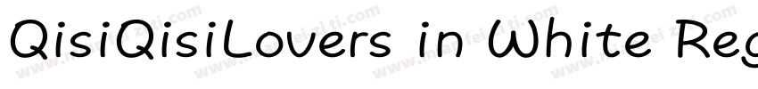 QisiQisiLovers in White Regular字体转换